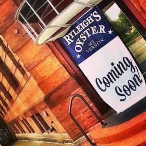 Ryleigh's Oyster coming to Mount Vernon